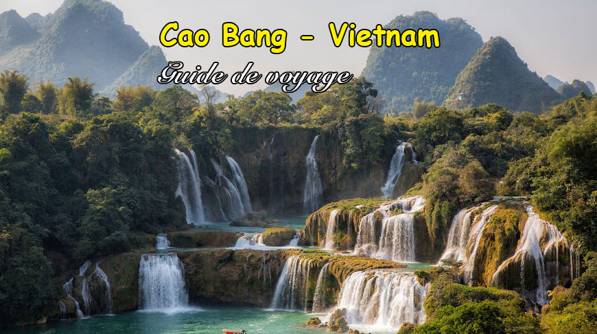 Complete Travel Guide to Cao Bang Vietnam